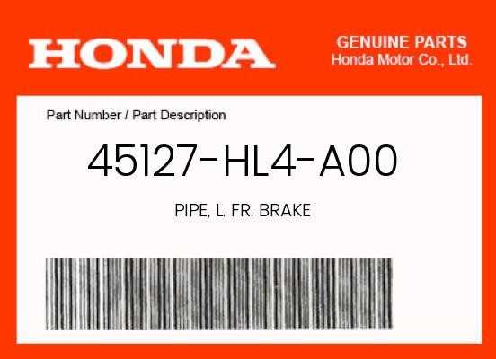 Honda Genuine Pipe, L. Fr. Brake – 45127-Hl4-A00