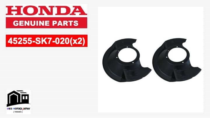 HONDA OEM 45255-SK7-020(x2) FR. BRAKE SPLASH GUARD R＆L SET From Japan