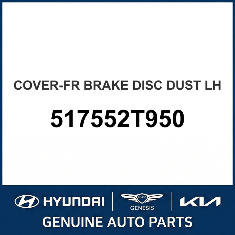 2011-2016 Hyundai Azera Cover-Front Brake Disc Dust OEM New 517552T950