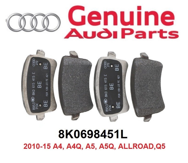 AUDI REAR BRAKE PADS FIT A4, A5, Q5, ALLROAD 08-17 OEM 8K0698451L; GENUINE AUDI